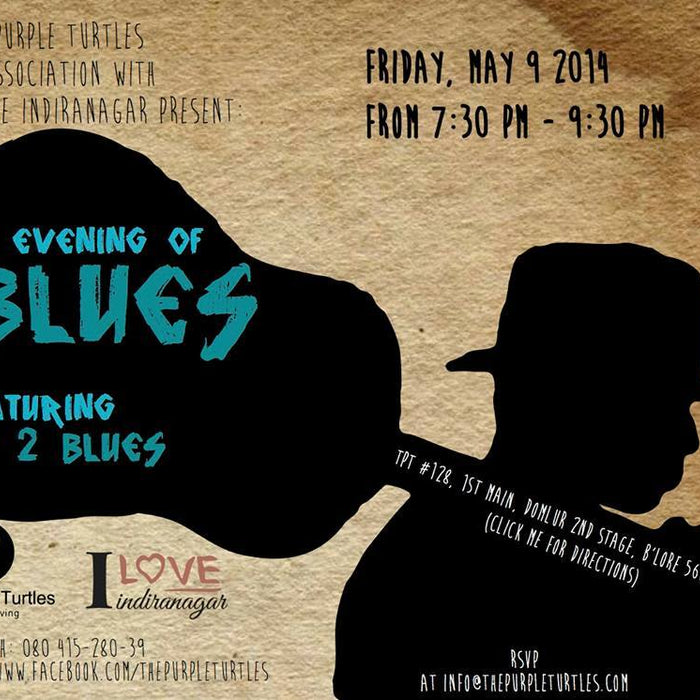An Evening Of Blues Performed by BY 2 BLUES, May 2014